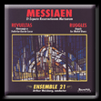 Messiaen -- Ensemble 21